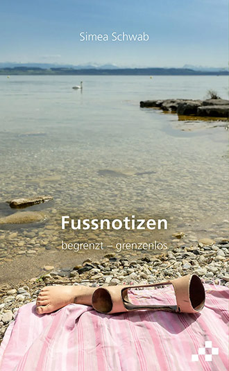 Simea Schwab Buch – Fussnotizen – begrenzt – grenzenlos